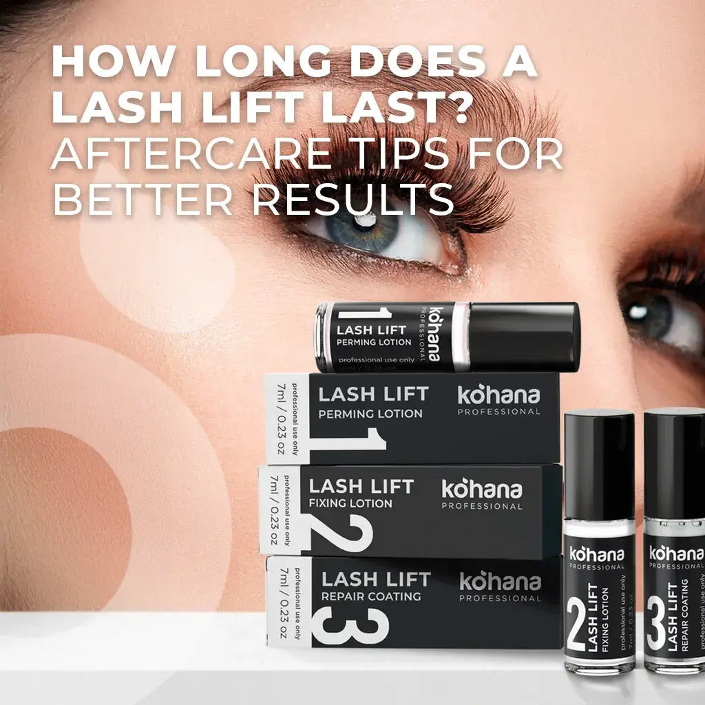 How Long Does a Lash Lift Last? Aftercare Tips for Better Results